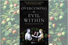 Bokomslag till "Overcoming the Evil Within: The Reality of Sin and the Transforming Power of God's Grace and Mercy" av fader Wade Menezes